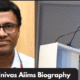 dr m srinivas aiims biography