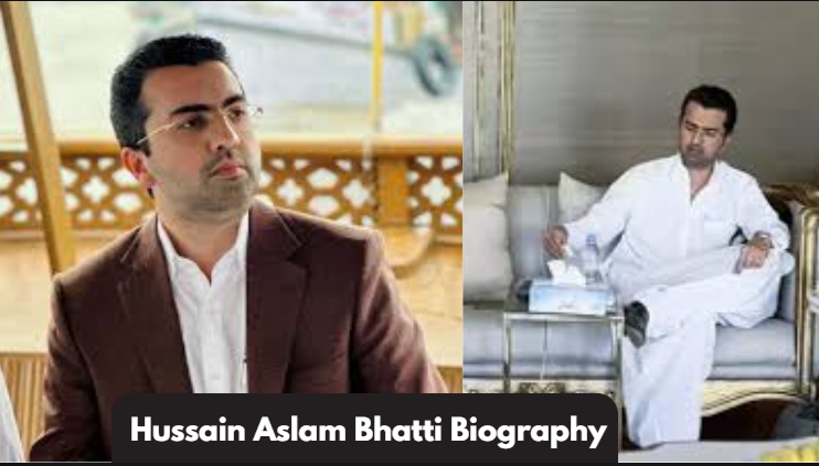hussain aslam bhatti biography